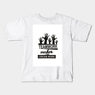 Team Work Kids T-Shirt